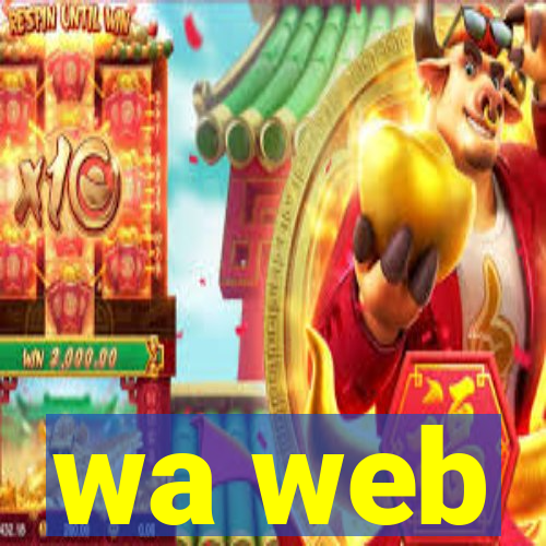 wa web